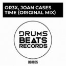 Or3x, Joan Cases - Time (Original Mix)