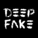 DEEPFAKE - Be Somebody