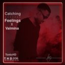 TonicHD - Catching feelings