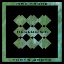 Max Krone - That\'s Wrong (Original Mix)
