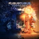 Rubuscubus - Cosmology (Original Mix)