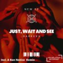 Darkexx - Just, Wait and See