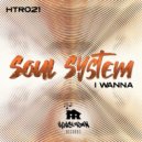 Soul System - I Wanna (Original Mix)