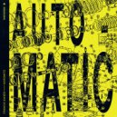 Francis Xavier & Horowitz - Auto-Matic (Radio Edit)