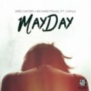 Greg Gatsby x Richard Fraioli ft. Camila - Mayday (Odd Job Remix)