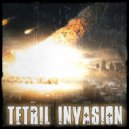 Tetril - Invasion (Original Mix)