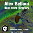 Alex Belloni - Back From Purgatory (Robber Hawk Mix)