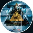 Roman Kramer - 7 Days Before (Original mix)