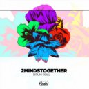 2MINDSTogether - This Is House Music (Original Mix)