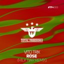 Vito Trix - Rose