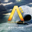 Farace & Flatland Funk & Burgs - Black Sunrise (Burgs Remix)