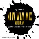 DJ Tierno - New Way Mix 001 (2019)
