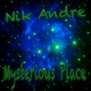 Nik Andre - Mysterious Place