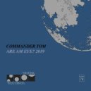 Commander Tom - Are Am Eye? (Pablo Bolivar Deep Vision)