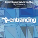 Dmitri Klepko feat. Greta Flux - Night Dreams