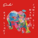 Jamie 326 & Masalo - Red Light (Dub)