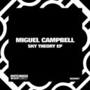 Miguel Campbell - Sky Theory