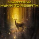 Mykotank - Hymn To Rebirth
