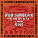 Bob Sinclar Feat. OMI - I'm On My Way