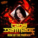 Lady Dammage ft Da Mouth Of Madness - Rise Of The Phoenix