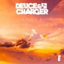 Deuce & Charger - Never Out Of Sight