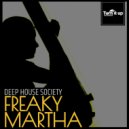Deep House Society - Freaky Martha (Nicky C Remix)