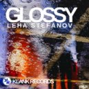 Leha Stefanov - Glossy