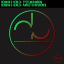 Bennun & Healey - Narcotic Influence (Original Mix)