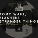 Tomy Wahl, Flashers - Stranger Things