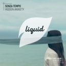 Senza Tempo - Hidden Anxiety