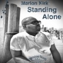 Marlon Kirk - Standing Alone (Distraction Dub)