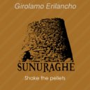 Girolamo Erilancho - Shake The Pellets
