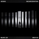 Boskii - Incarceration