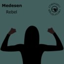Medesen - Rebel