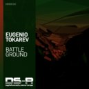 Eugenio Tokarev - Battle Ground