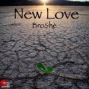 Broshe - New Love (Original Mix)