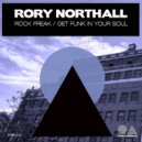 Rory Northall - Rock Freak