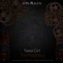 Tawa Girl - The Prophecy (Masteroid Structure Remix)