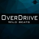 Overdriive - Wild Beats