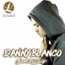 Danny Blanco - Don\'t Stop (Georgie & Danny’s Main Club)