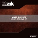 Matt Shelder - Weekend
