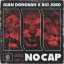 Juan Donovan & Big Joko - No Cap