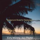 Early Morning Jazz Playlist - Backdrop for Summertime - Distinguished Trombone and Baritone Saxophone