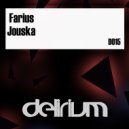 Farius - Jouska (Original Mix)