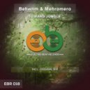 Behwnm & Mehromero - Toward Jungle