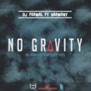 Dj Formal & Harmony & Blak Myst - No Gravity (feat. Harmony) (BlakMyst Moody Remix)