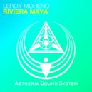 Leroy Moreno - Riviera Maya