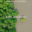 Easy Jazz Music - Backdrop for Summertime - Quiet Trombone and Baritone Saxophone