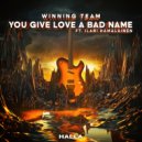 Winning Team & Ilari Hämäläinen - You Give Love A Bad Name (feat. Ilari Hämäläinen)