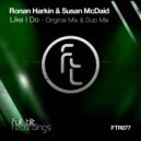 Ronan Harkin & Susan McDaid - Like I Do (Dub Mix)